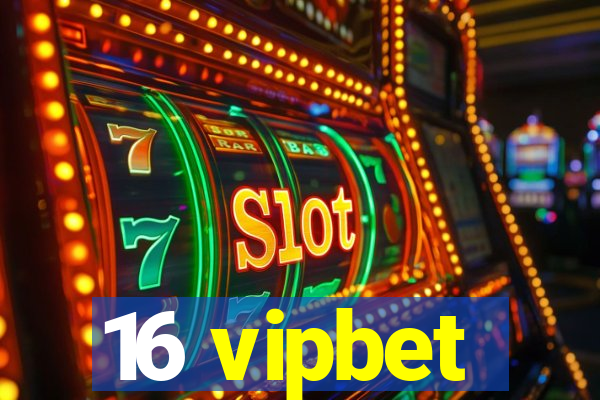 16 vipbet